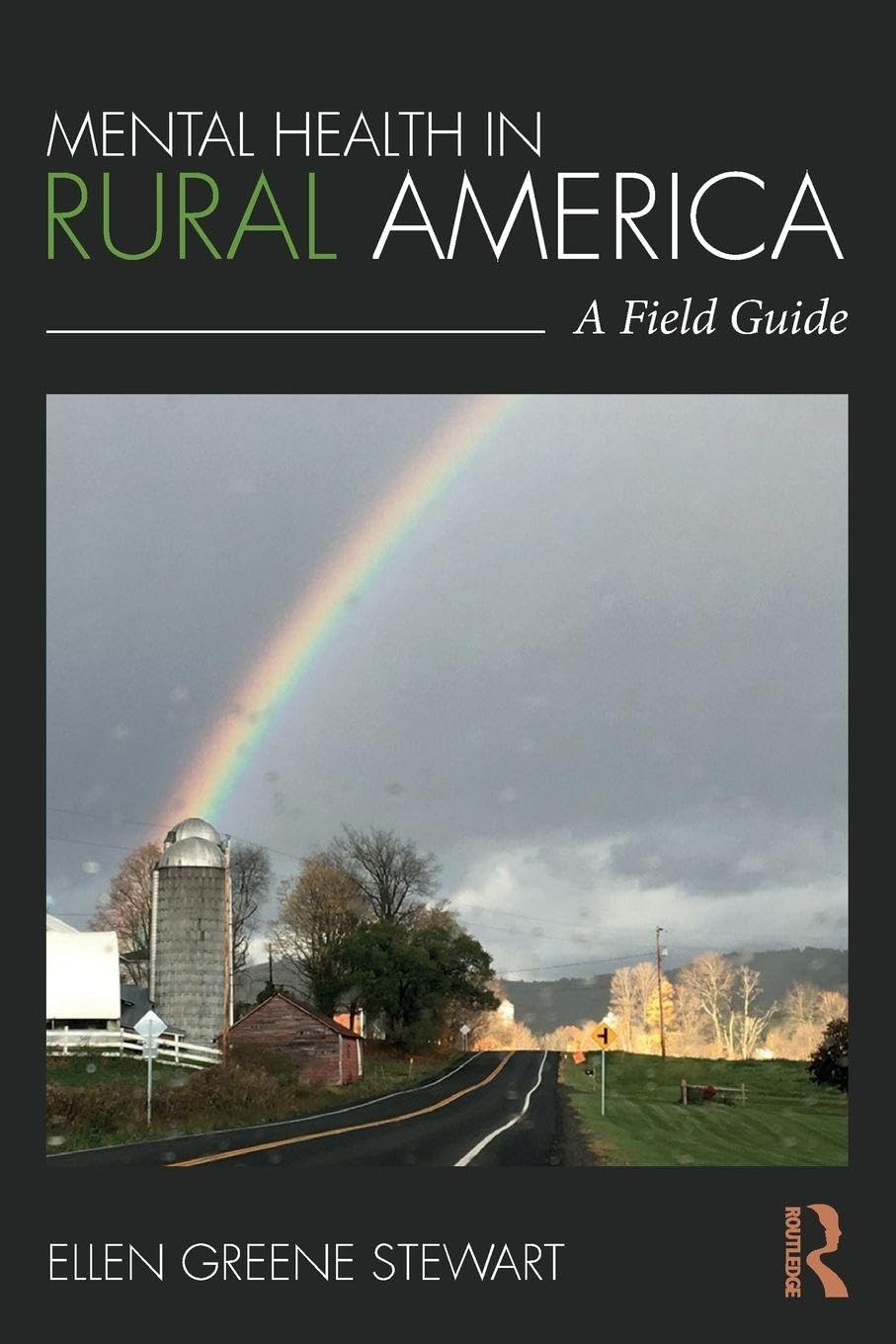 Mental Health in Rural America      1st Edition