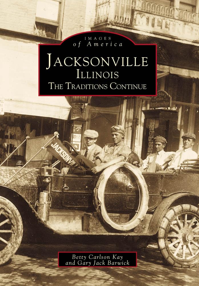 Jacksonville (Images of America: Illinois)