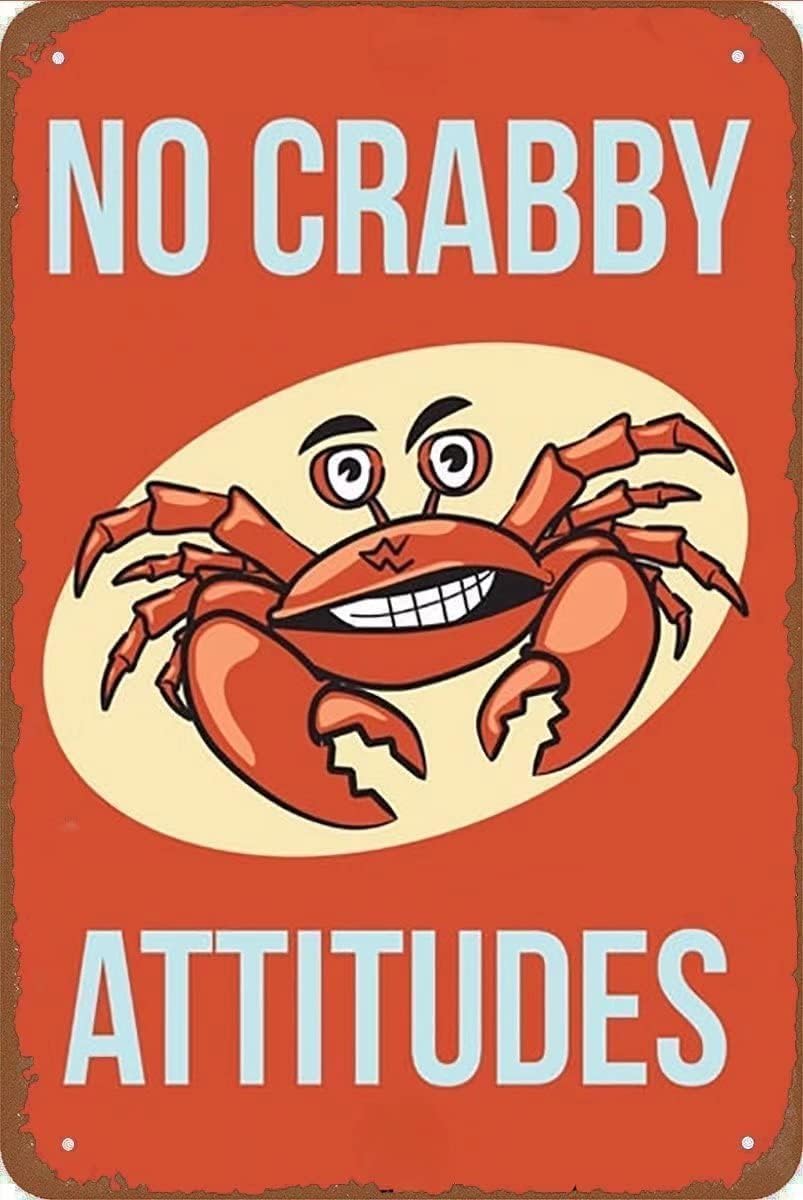 Anceky Tin Metal Crab Decor Sign 5.5x8 Inch No Crabby Attitudes