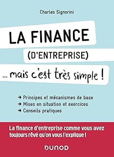 La finance (d'entreprise)... mais c'est très simple !