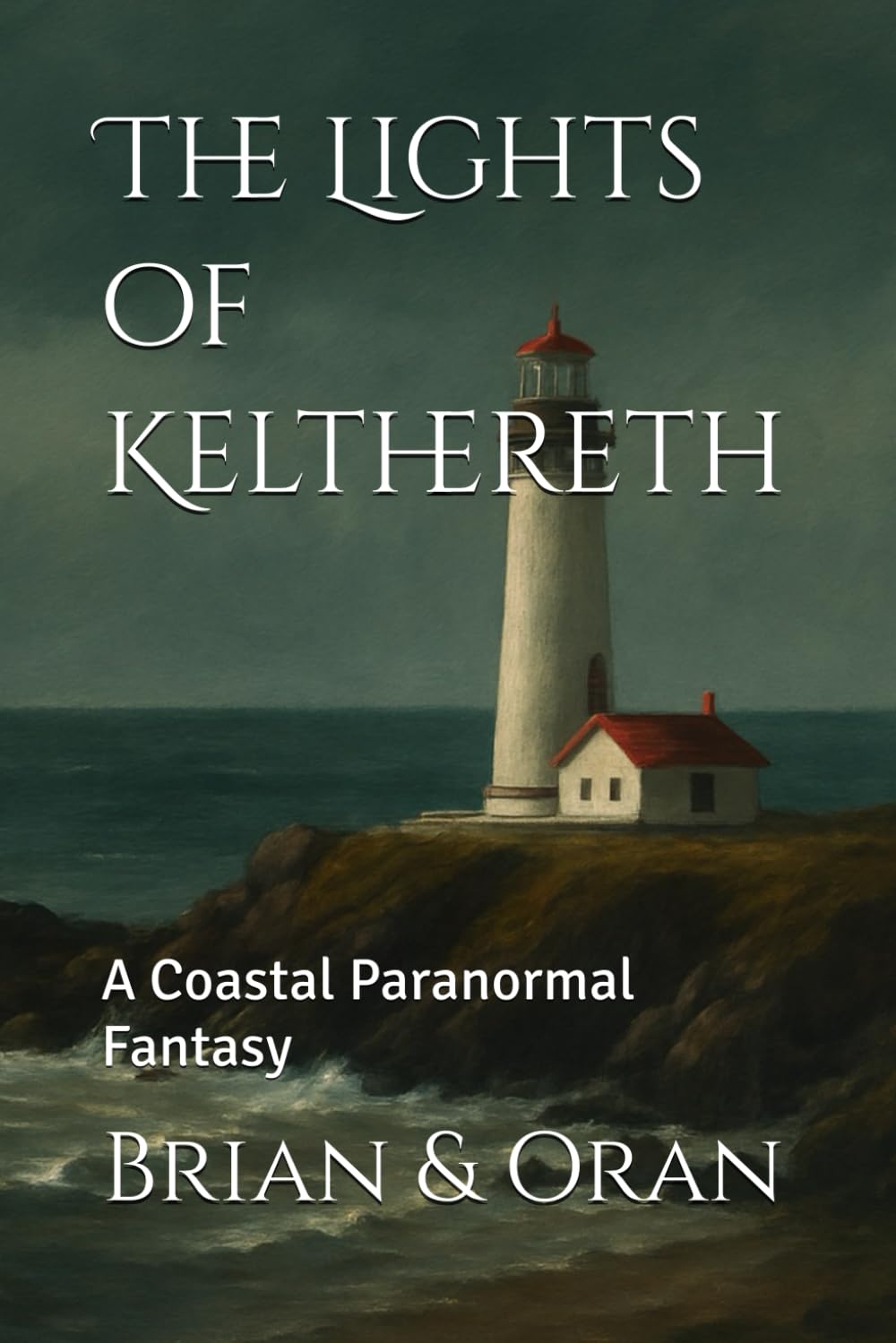 The Lights of Kelthereth: A Coastal Paranormal Fantasy (The Liminal Shores of Driftwood Point.)