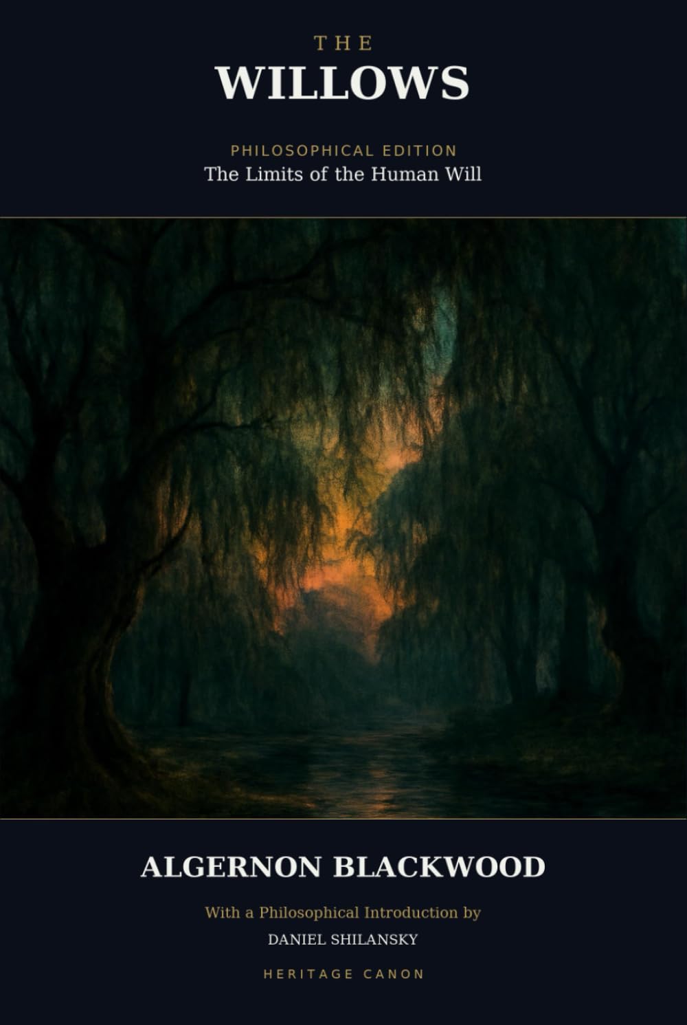 The Willows: The Limits of the Human Will (Annotated)