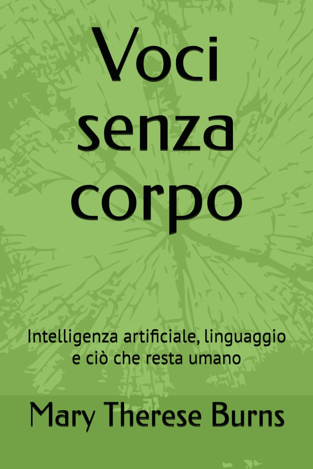 Voci senza corpo: Intelligenza artificiale, linguaggio e ciò che resta umano