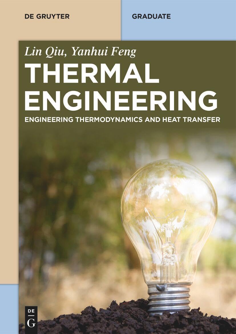Thermal Engineering: Engineering Thermodynamics and Heat Transfer Perfect Paperback – Import, 19 February 2024