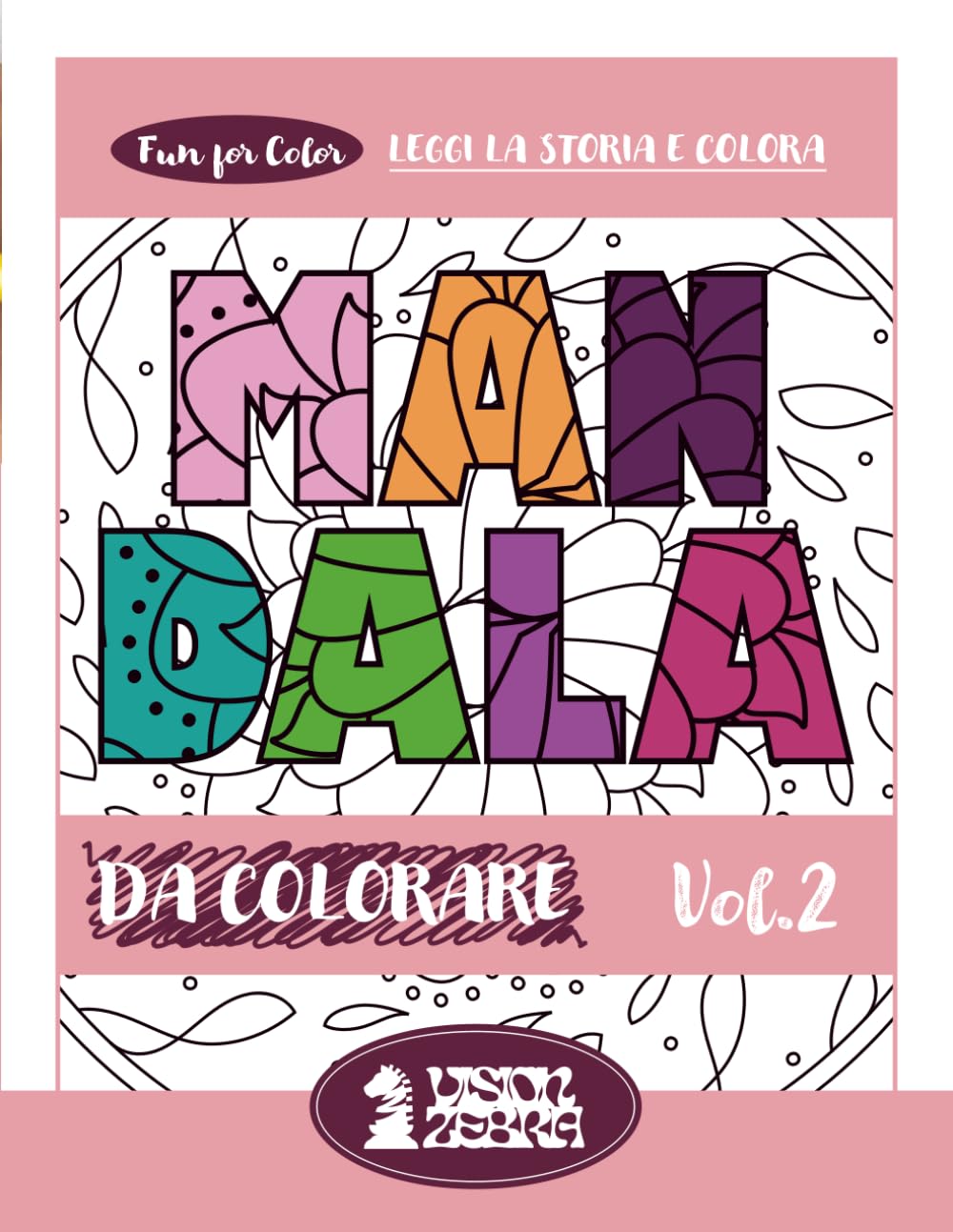 Mandala da colorare per bambini: libro rilassante con disegni facili e frasi sui colori ed emozioni | Attività creative anti stress e sviluppo della ... cuore - di Remo Federico aka @vision_zebra)