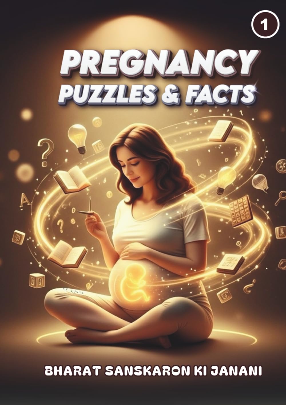 Pregnancy Puzzles and Facts: A brain boosting activity book for Pregnant Women (Pregnancy Puzzles and Activities Book Series)