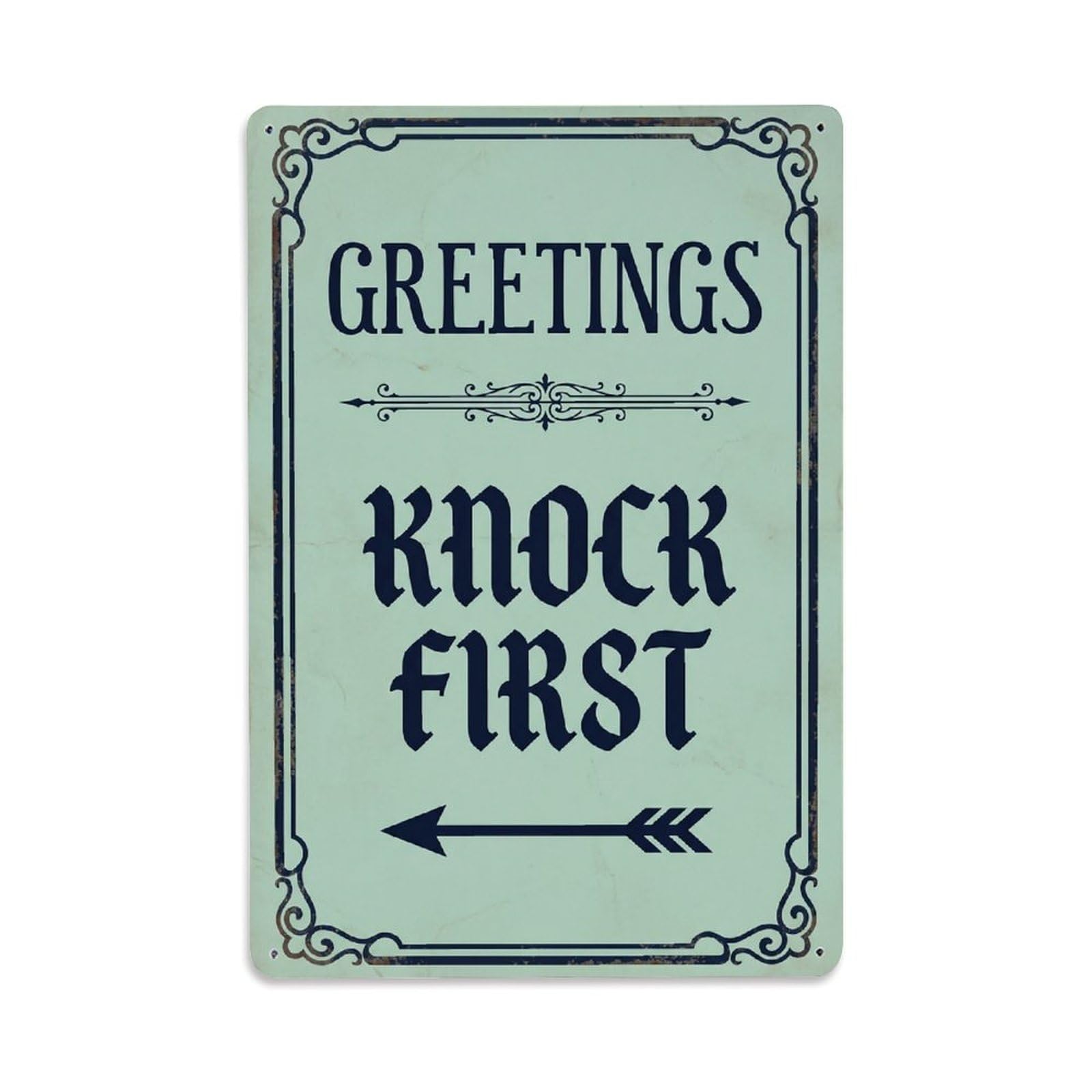 Vintage Greetings Knock First Arrow Border Metal Tin Sign
