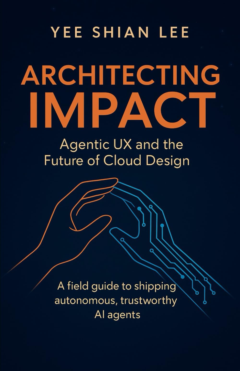 Architecting Impact: Agentic UX and the Future of Cloud Design