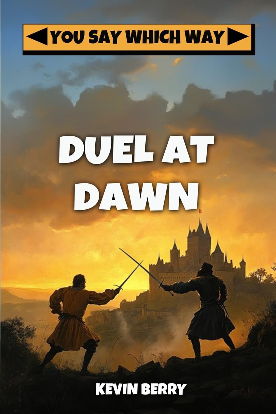 Duel at Dawn: 5 (You Say Which Way)