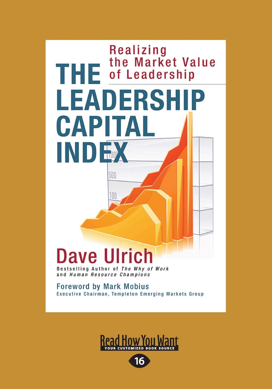 The Leadership Capital Index: Realizing the Market Value of Leadership