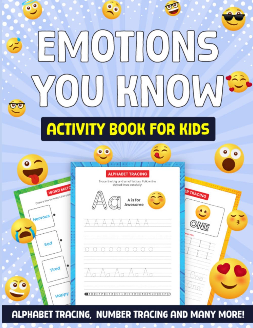 Emotions You Know: Activity Book For Kids: Alphabet Tracing, Number Tracing and Many More! (Emotions You Know Series)