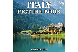 Italy Picture Book: Discover the Beauty of Italian Cities, Landscapes, and Culture