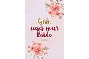 Girl, Read Your Bible: Divine Daughter Devotional & Prayer Journal