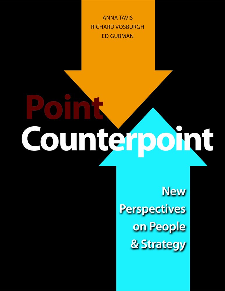 Point Counterpoint New Perspectives on People & Strategy 9781586442767 Tavis