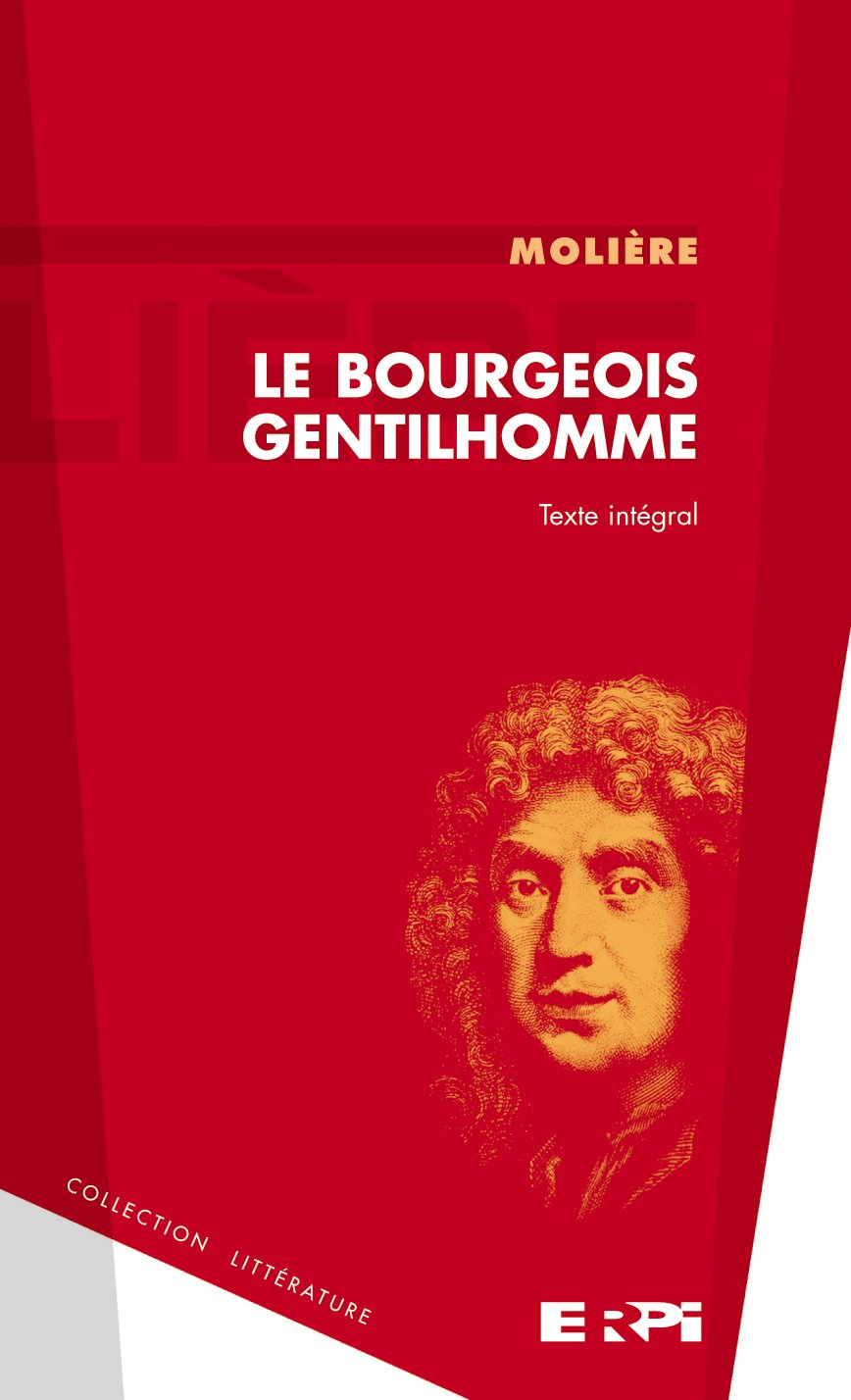 Bourgeois gentilhomme, Molière coll.litterature Molière