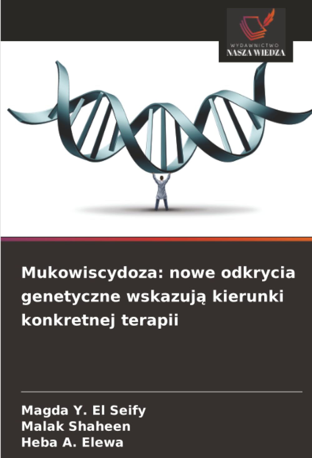 Mukowiscydoza: nowe odkrycia genetyczne wskazują kierunki konkretnej terapii