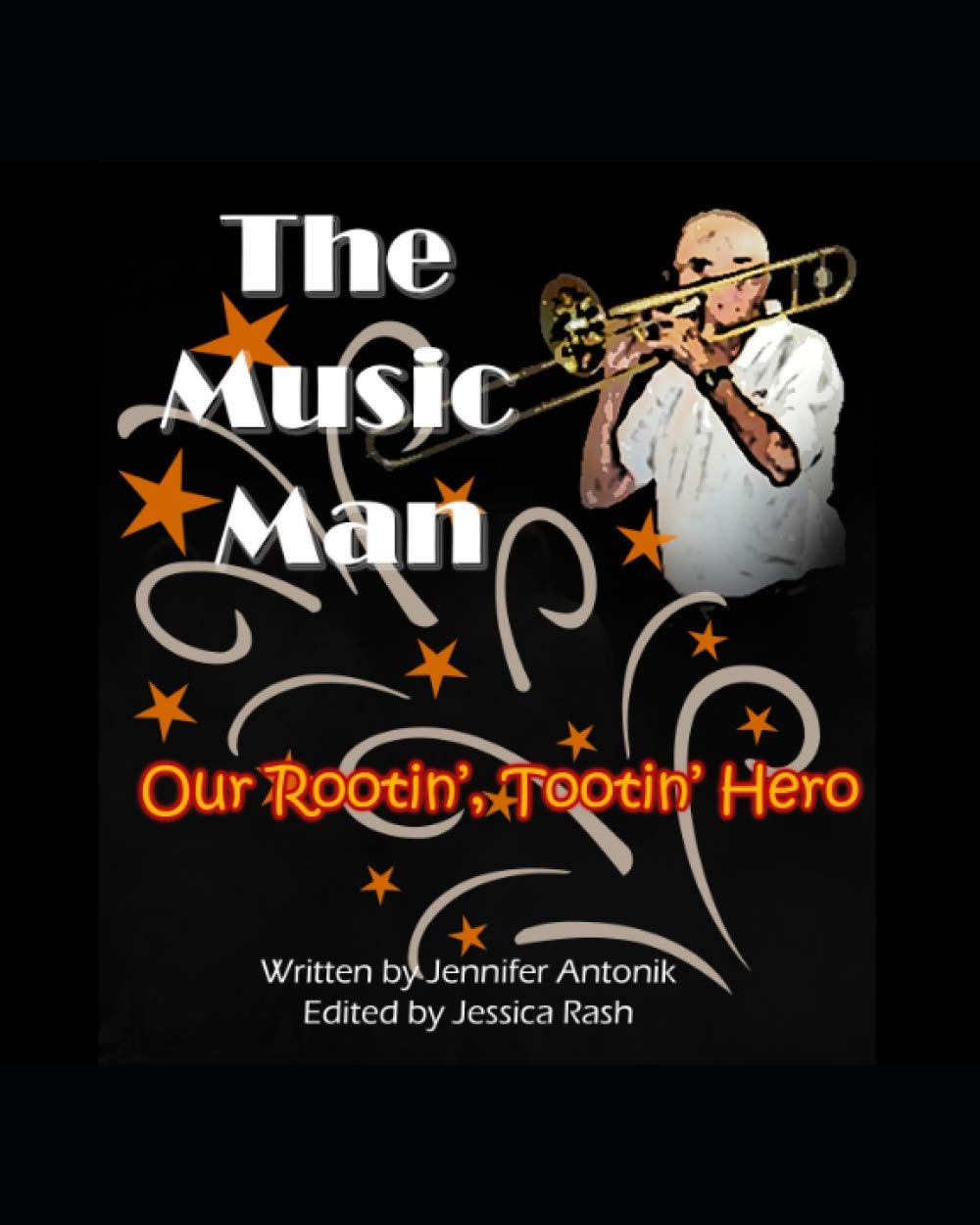Amazon.com: The Music Man: Our Rootin' Tootin' Hero: 9798578723698 ...