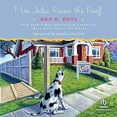 Miss Julia Raises the Roof Audiolibro Por Ann B. Ross arte de portada
