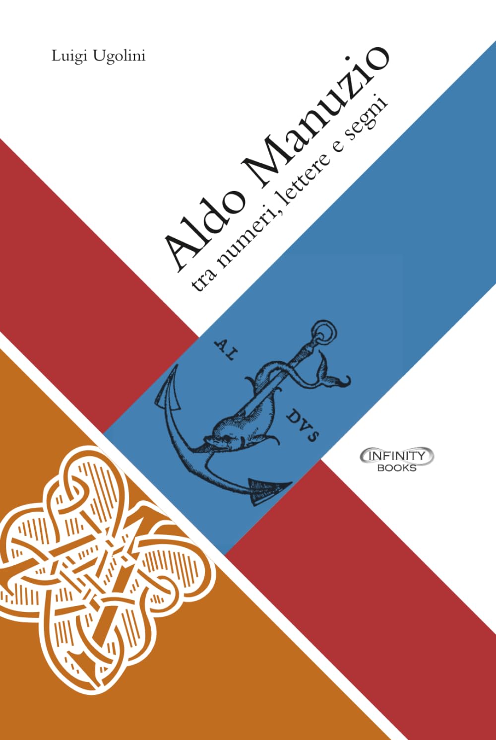 Aldo Manuzio tra numeri, lettere e segni livre italie
