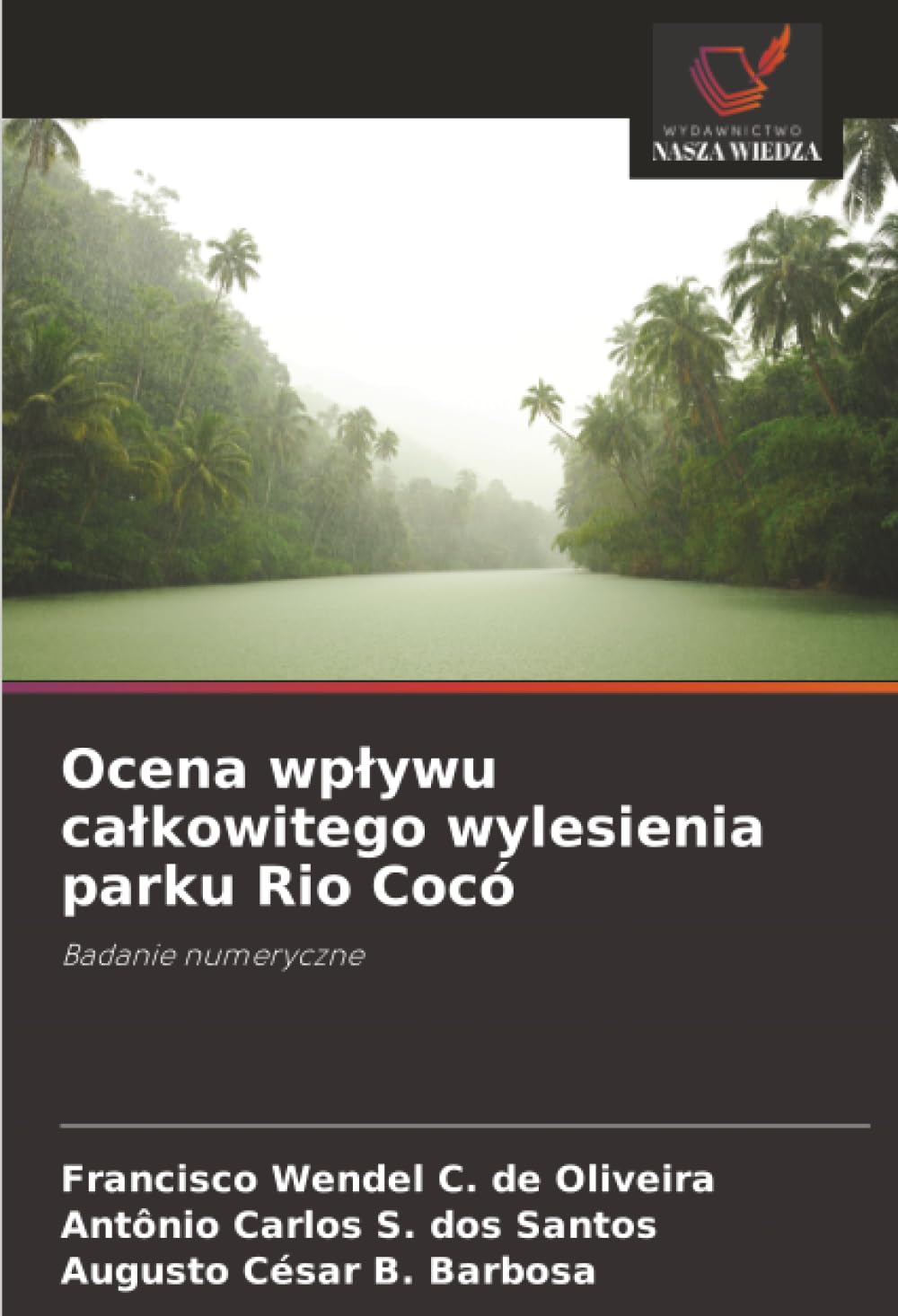Ocena wpływu całkowitego wylesienia parku Rio Cocó: Badanie numeryczne