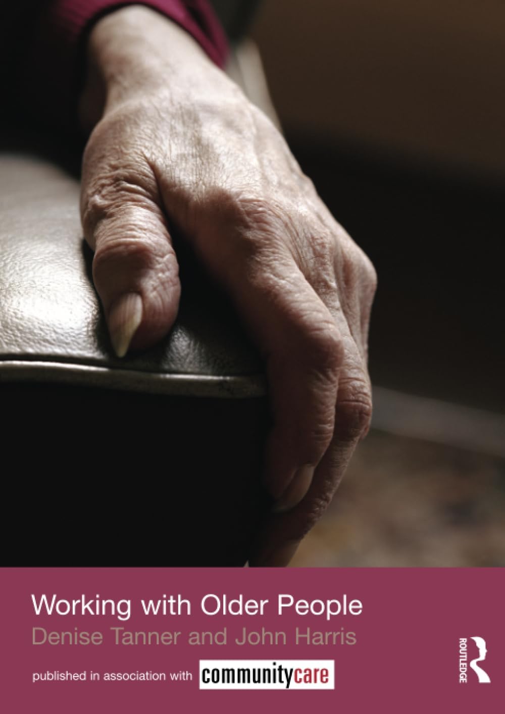 Working With Older People (Social Work Skills)