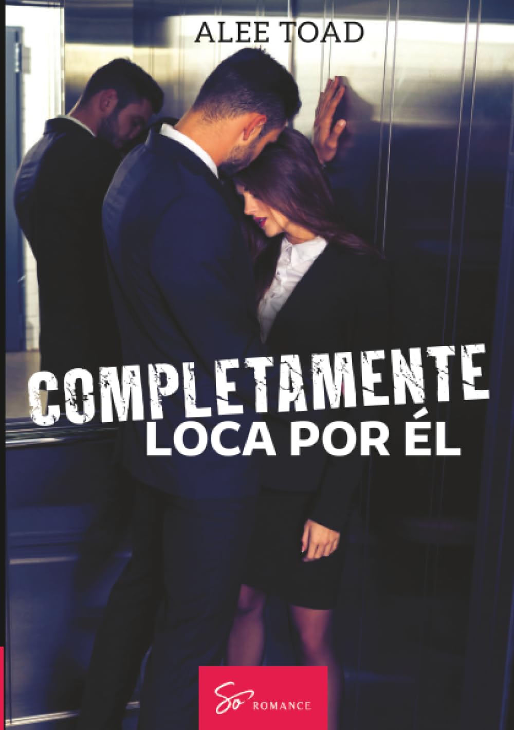 Completamente loca por él