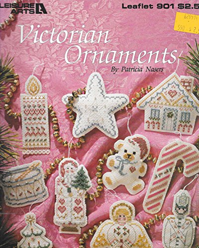 Victorian Ornaments, Leisure Arts 901 (Leaflet 901)