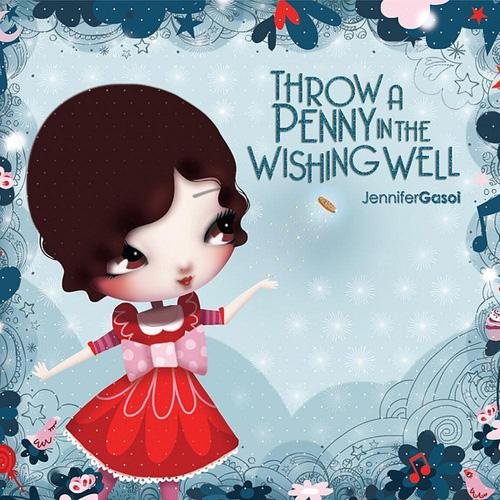 Throw A Penny In A Wishing Wel [Audio CD] Jennifer Gasoi