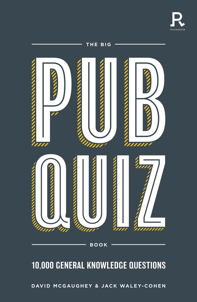 Richardson Publishing The Big Pub Quiz Book: 10,000 general knowledge questions Paperback – Big Book, 25 August 2022