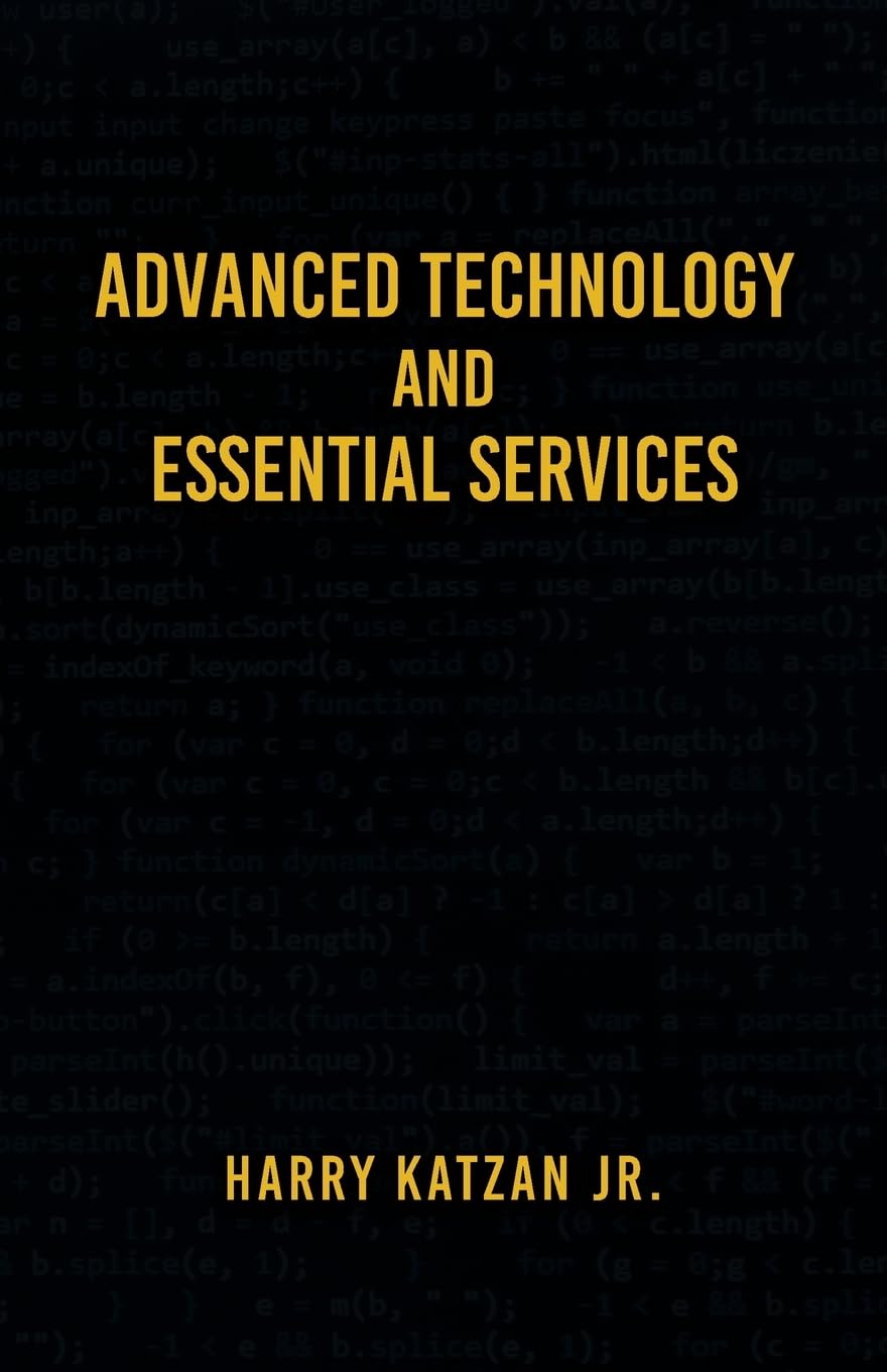 Advanced Technology and Essential Services: Practical Essays