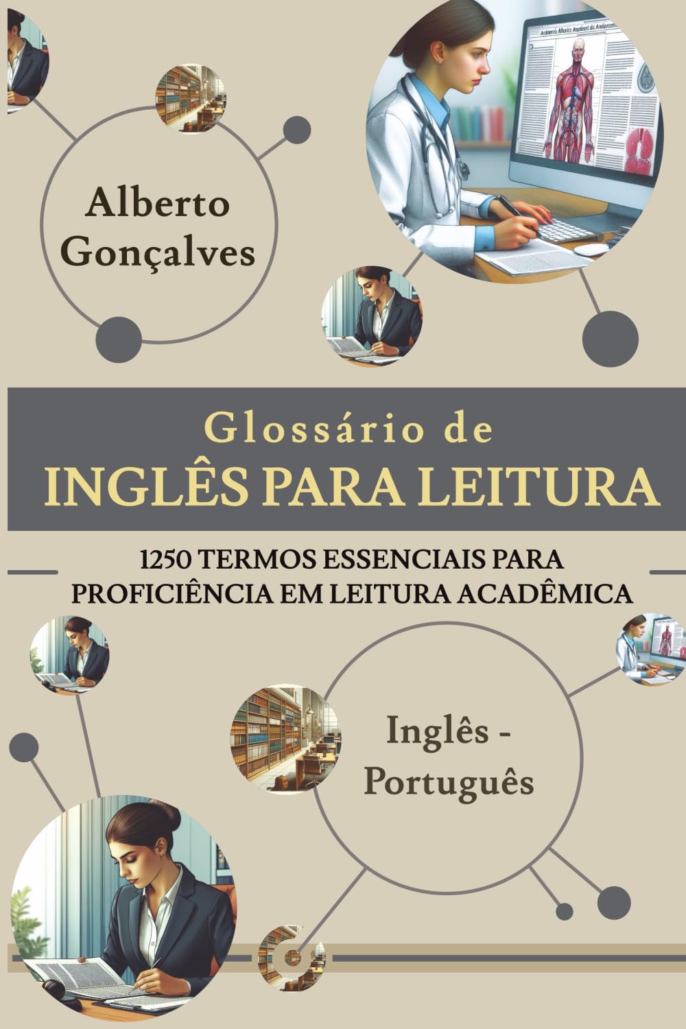 Glossário de Inglês para Leitura: 1250 Termos Essenciais para Proficiência em Leitura Acadêmica Inglês-Português