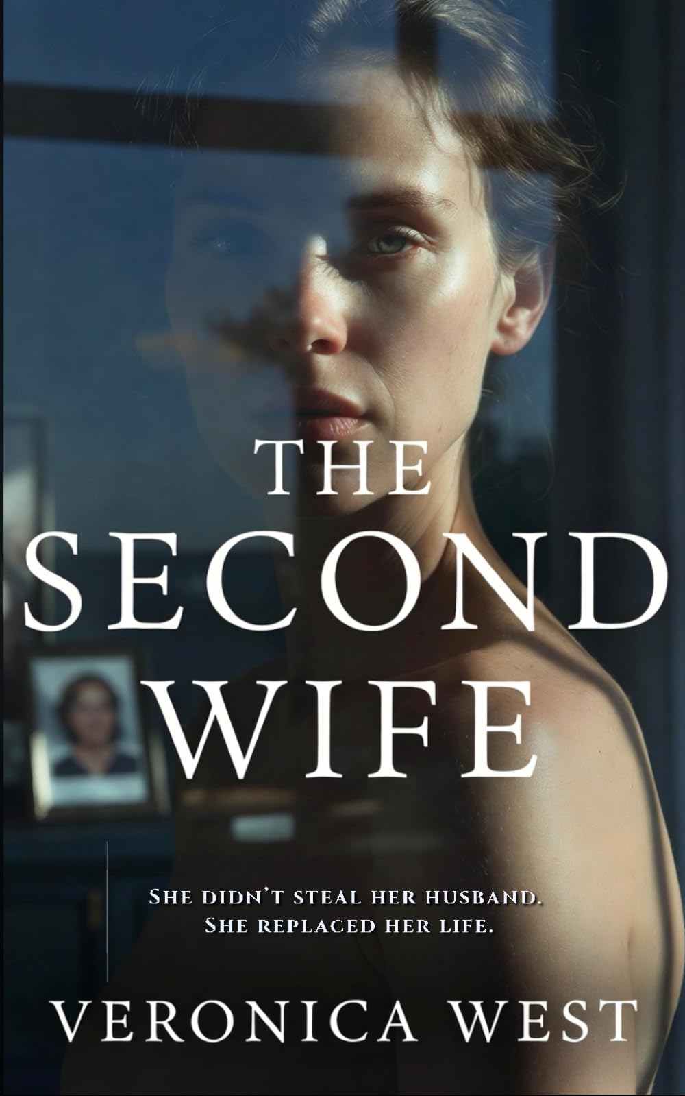 The Second Wife: A Psychological Domestic Suspense Novel