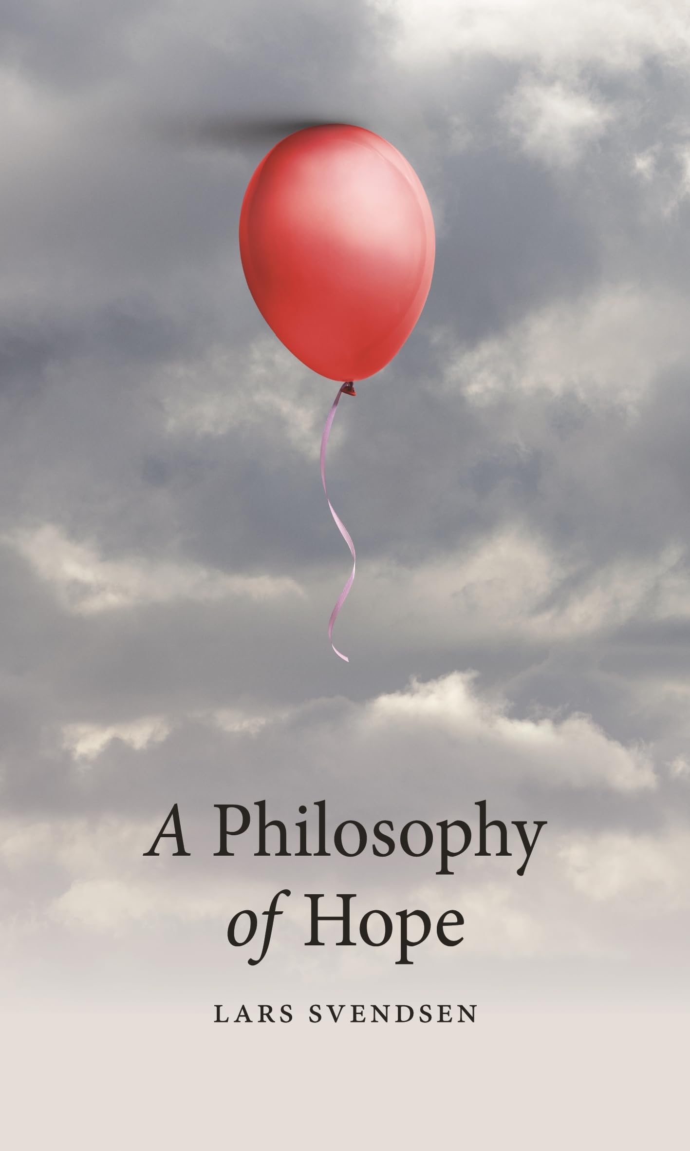 A Philosophy of Hope by Lars Svendsen PAPERBACK 9781789149432