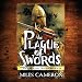 The Plague of Swords: The Traitor Son Cycle, Book 4