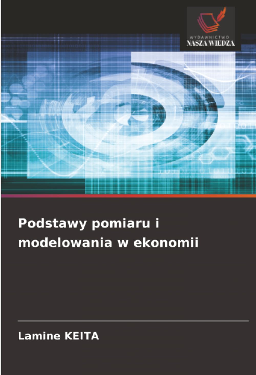 Podstawy pomiaru i modelowania w ekonomii