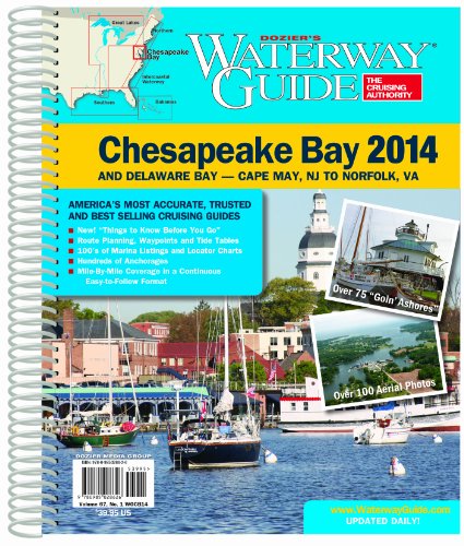 Dozier's Waterway Guide 2014 Chesapeake Bay: And Delaware Bay-Cape May, NJ to Norfolk, VA (Waterway Guide. Chesapeake Bay Edition)