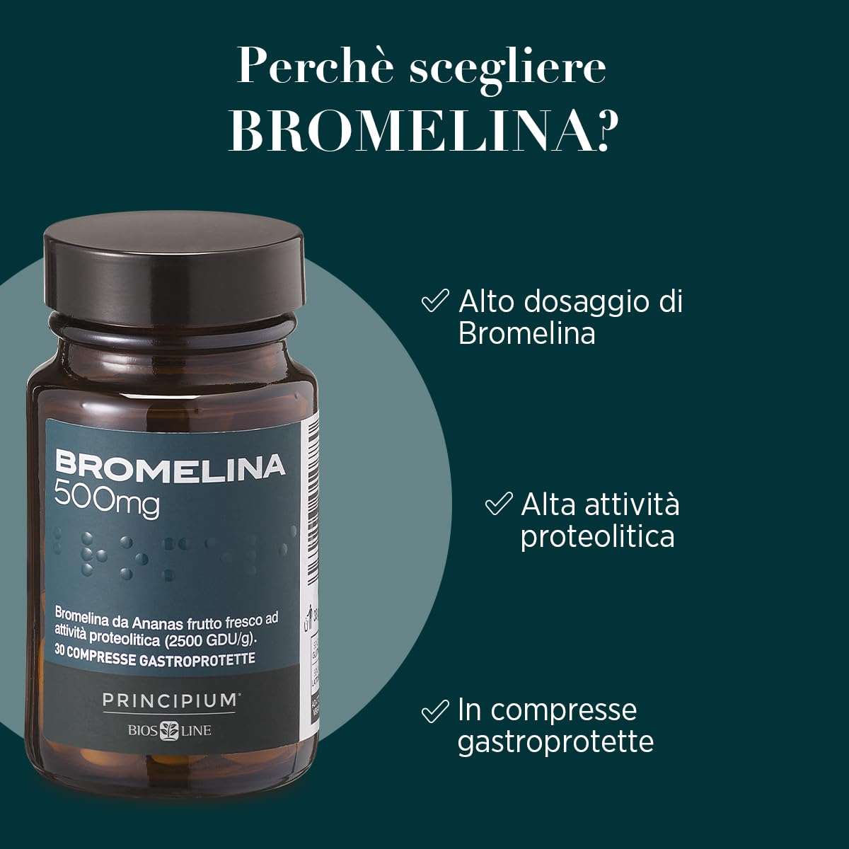 BIOS LINE Principium Bromelina 500 mg, Integratore alimentare con Estratto d'Ananas, Favorisce il Microcircolo, Integratore Drenante Contro la Cellulite, 30 Compresse