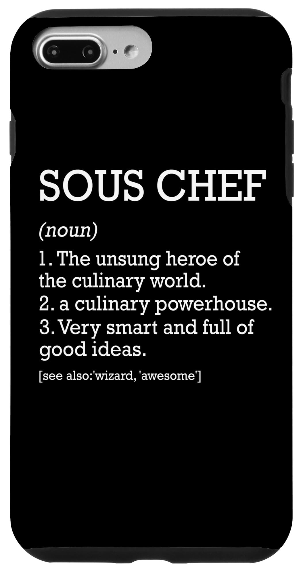 iPhone 7 Plus/8 Plus Sous Chef Job Definition Personalized Funny Sous Chef Case