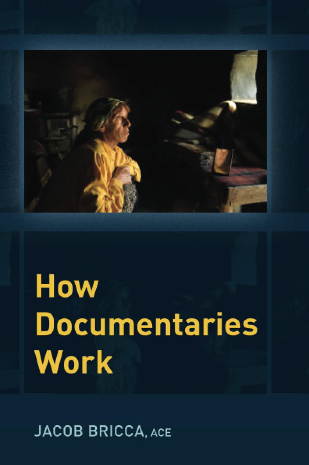How Documentaries Work