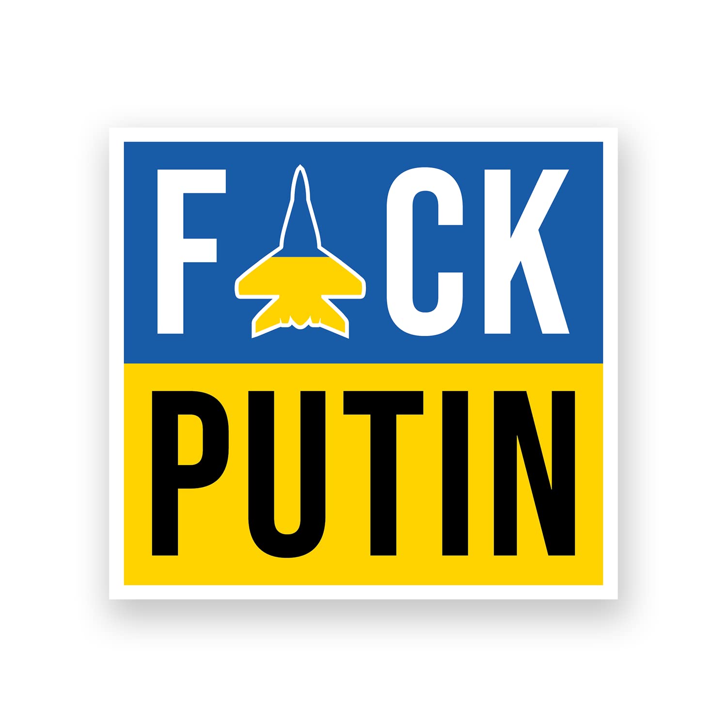 Ukraine Support F*ck Putin Square Sticker- Decal 2022 Flag Europe Russia War Large Small Sheet Idea Car Window Love Stand with Friends Family (15x15cm)