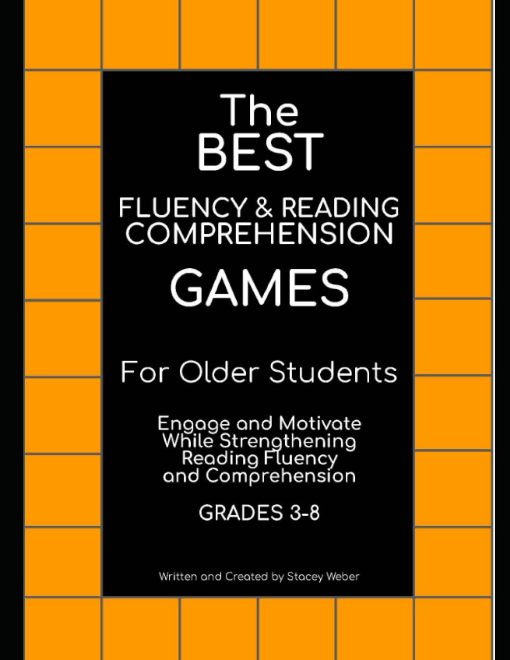 The Best Fluency and Reading Comprehension Games for Older Students: Engage and Motivate While Strengthening Reading Fluency and Comprehension