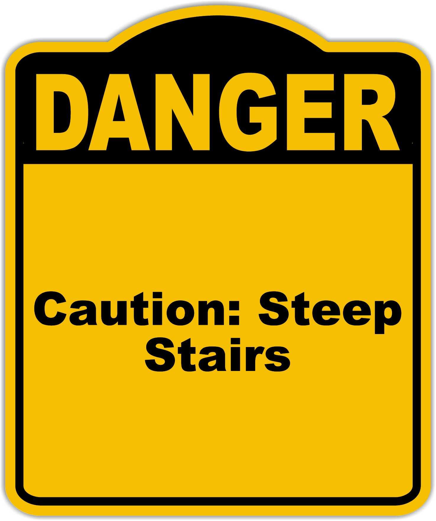 Caution Steep Stairs Danger Yellow Black Aluminum Composite Sign 8.5 x 10 inches