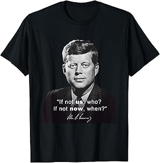 President Kennedy JFK Democrat America Quote T-Shirt