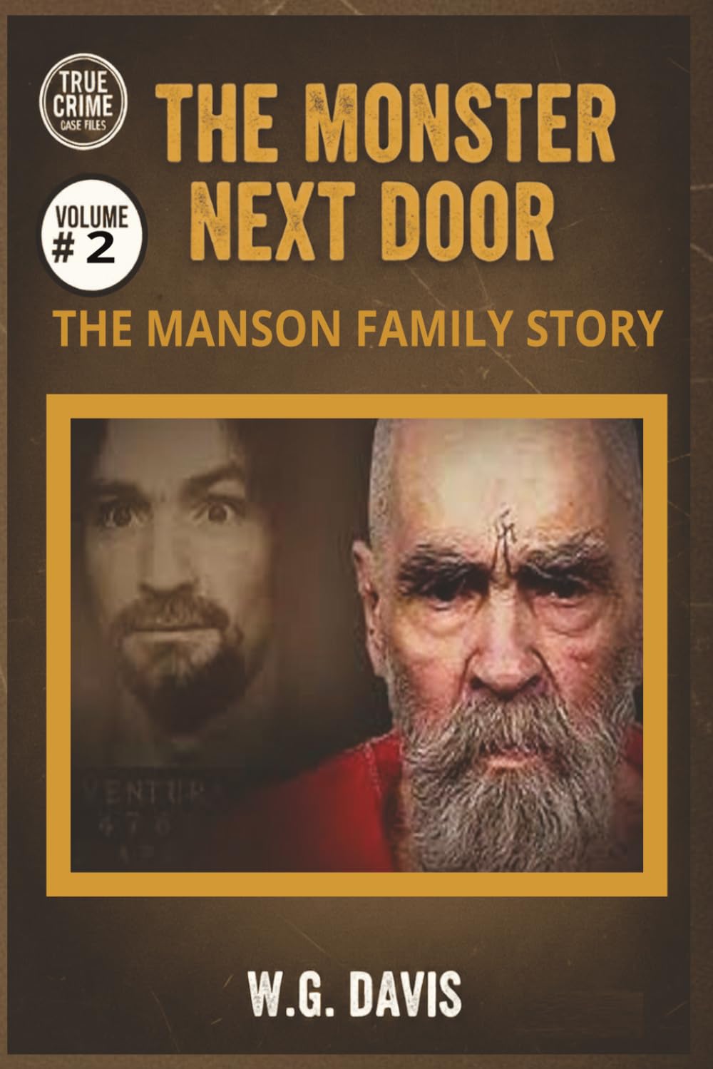 The Monster Next Door: The Manson Family Story