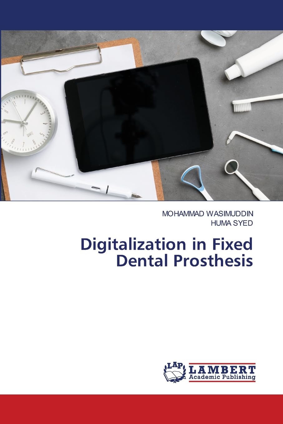 Digitalization in Fixed Dental Prosthesis