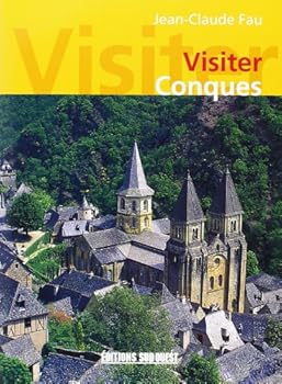 Visiter Conques