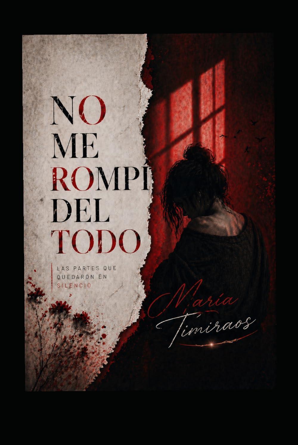 NO ME ROMPÍ DEL TODO: LAS PARTES QUE QUEDARON EN SILENCIO