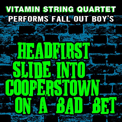 Play Vitamin String Quartet Performs Fall Out Boy's Headfirst Slide