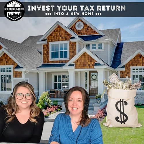 Maximize Your Tax Return : Homeownership is a down payment away! Episode 5