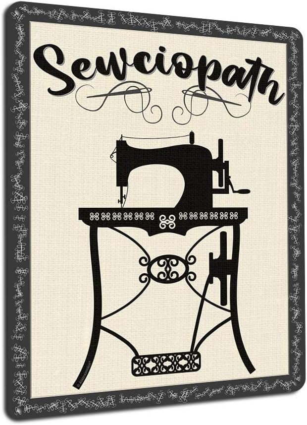 Sewciopath & Sewing Machine, 11.5 x 15.5 Inch Aluminum Sign, Funny Sewing Theme Wall Decor & Gifts for Quilter, Seamstress, Tailor, Dressmaker, Fashion Schools, Teachers & Businesses AL-1216-RK3144